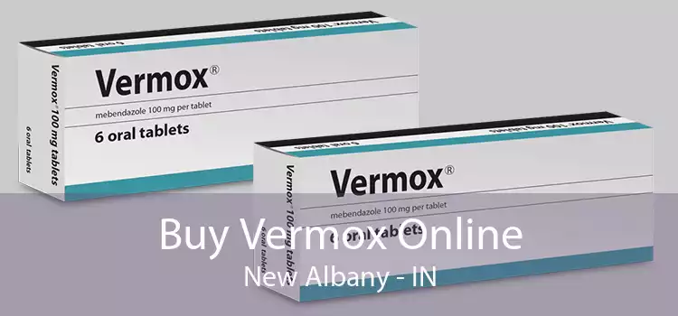Buy Vermox Online New Albany - IN