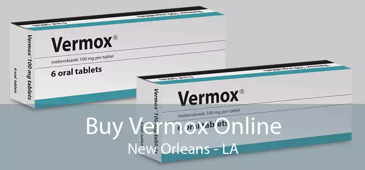 Buy Vermox Online New Orleans - LA