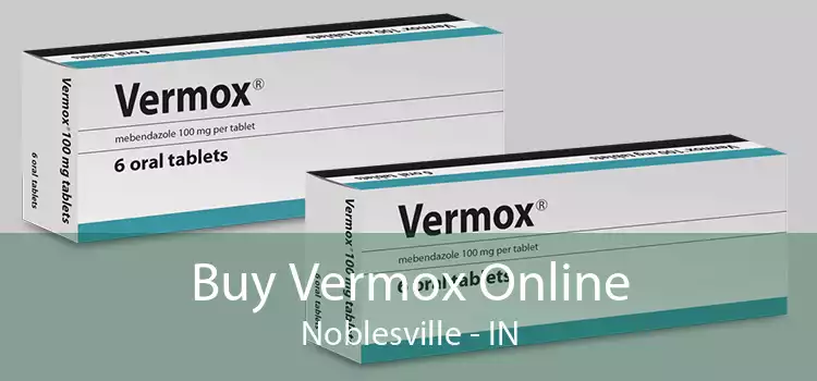 Buy Vermox Online Noblesville - IN