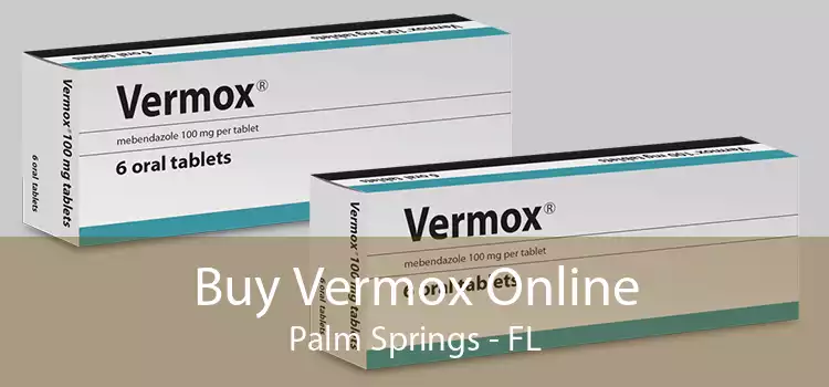 Buy Vermox Online Palm Springs - FL