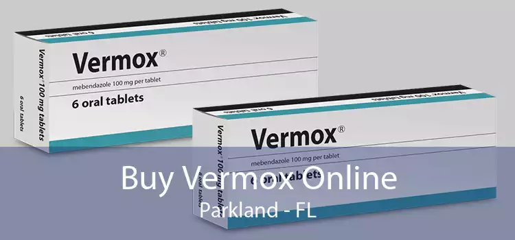Buy Vermox Online Parkland - FL