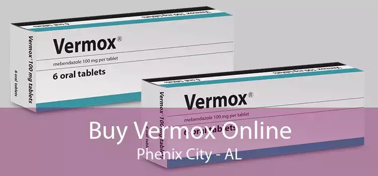 Buy Vermox Online Phenix City - AL