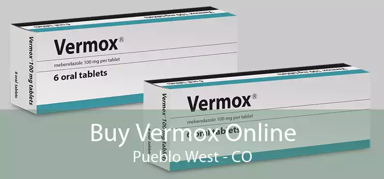 Buy Vermox Online Pueblo West - CO