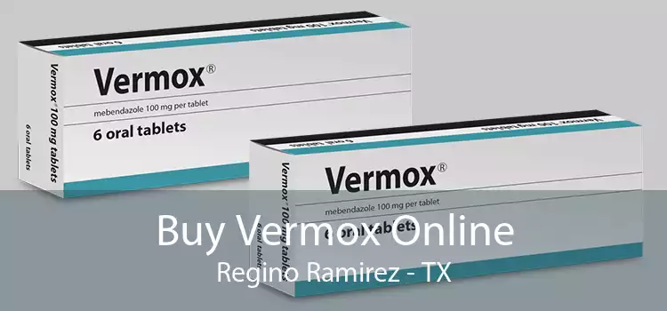Buy Vermox Online Regino Ramirez - TX