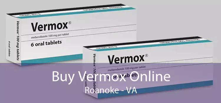 Buy Vermox Online Roanoke - VA