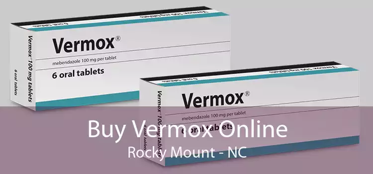 Buy Vermox Online Rocky Mount - NC