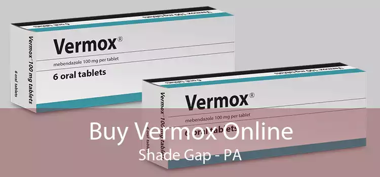Buy Vermox Online Shade Gap - PA