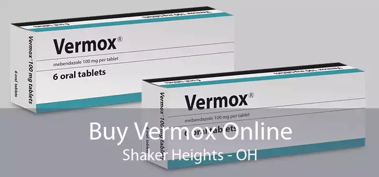 Buy Vermox Online Shaker Heights - OH