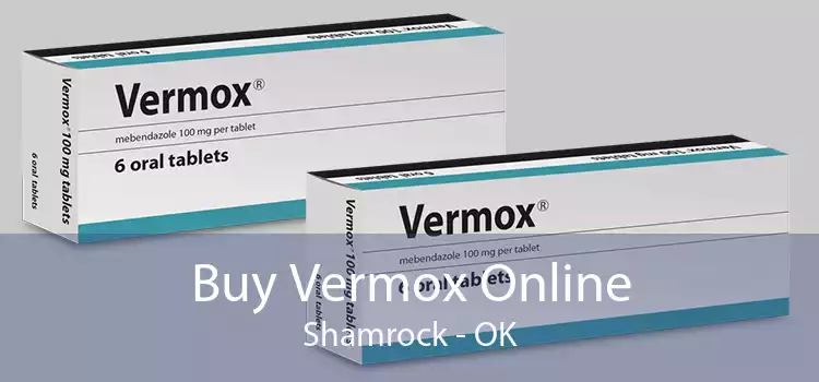 Buy Vermox Online Shamrock - OK