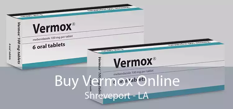 Buy Vermox Online Shreveport - LA