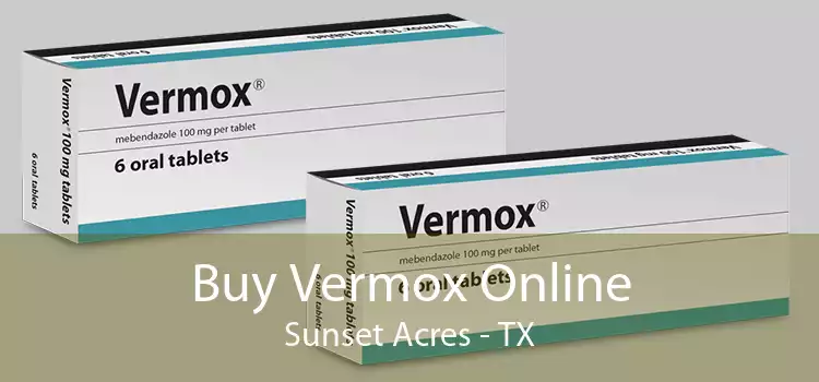 Buy Vermox Online Sunset Acres - TX