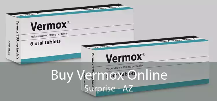 Buy Vermox Online Surprise - AZ