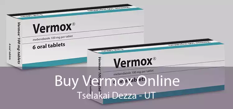 Buy Vermox Online Tselakai Dezza - UT