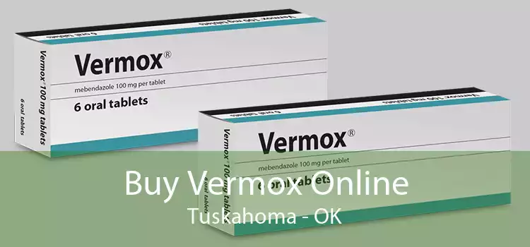 Buy Vermox Online Tuskahoma - OK