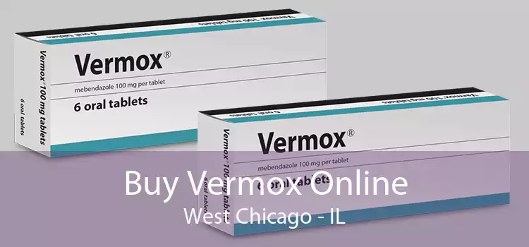 Buy Vermox Online West Chicago - IL