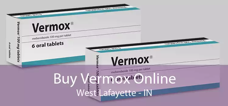 Buy Vermox Online West Lafayette - IN