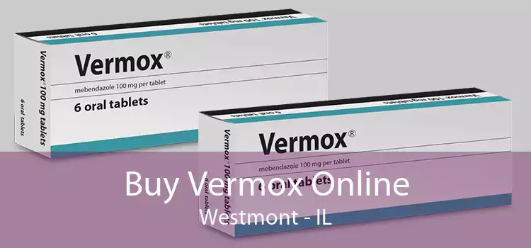 Buy Vermox Online Westmont - IL